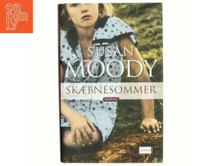 Skæbnesommer af Susan Moody (Bog)