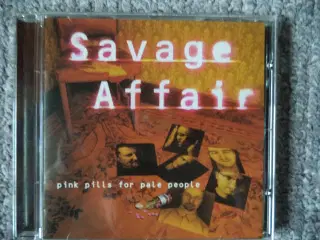 Savage Affair ** Pink Pills For Pale People       
