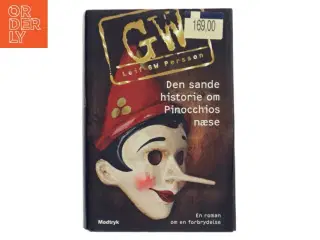 Den sande historie om Pinocchios næse : en roman om en forbrydelse af Leif G. W. Persson (Bog)