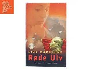 Røde Ulv af Liza Marklund (Bog)