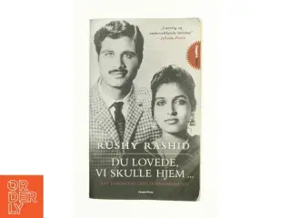 Du lovede, vi skulle hjem... af Rushy Rashid