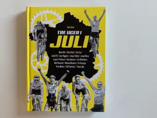Tre uger i juli. Bog om Tour de France 