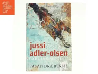 Fasandræberne af Jussi Adler-Olsen (Bog)