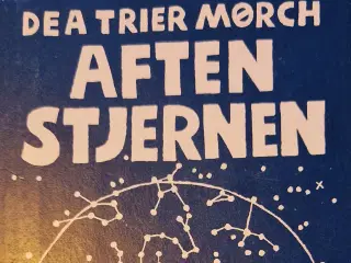 BOG: Aften Stjerne, Dea Trier Mørch, 1982