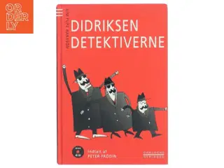 Didriksen detektiverne (Udgave med cd) af Kim Fupz Aakeson (Bog)