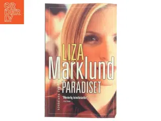 Paradiset af Liza Marklund (Bog)
