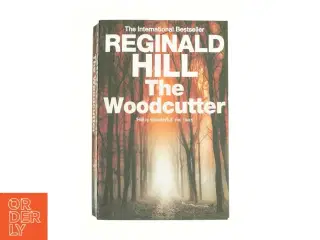 The Woodcutter af Reginald Hill (Bog)