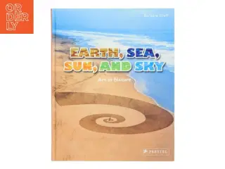 Earth, Sea, Sun, and Sky af Barbara Stieff (Bog)