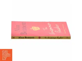The uncommon reader af Alan Bennett (Bog)