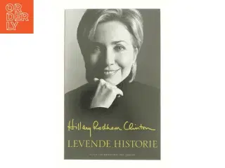 Levende historie af Hillary Rodham Clinton (Bog)