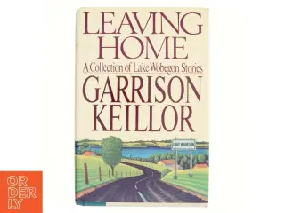 Leaving home af Garrison Keillor (Bog)