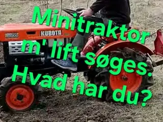 Minitraktor med lift KØBES 
