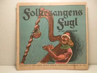 H.C.Andersen: Folkesangens Fugl. ill. Johs. Bonde.