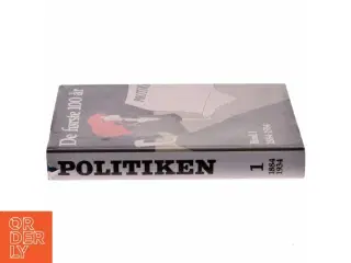 De første 100 år 1984-1934 (Bog) fra Politiken