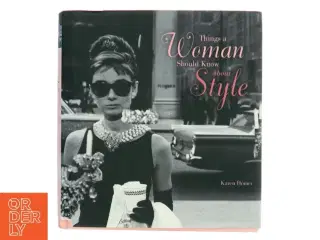 Things a Woman Should Know About Style af Karen Homer (Bog)