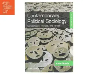 Contemporary political sociology : globalization, politics, and power (Bog)