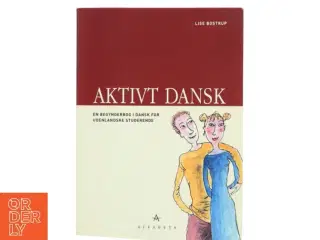 Aktivt dansk af Lise Bostrup (Bog)