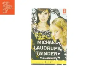 Michael Laudrups tænder - En Korrespondance af Camilla Stockmann & Maise Njor (Bog)