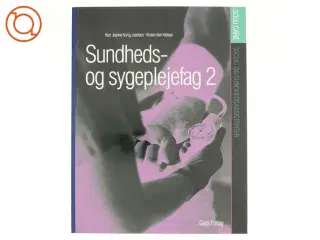 Sundheds- og sygeplejefag 2 af Helle Bischoff (Bog)