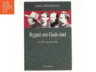 Rygtet om Guds død af Søren Matthiesen (Bog)