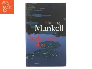 Italienske sko af Henning Mankell (Bog)