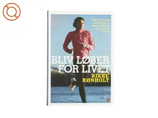 Bliv løber for livet af Rikke Rønholt (bog)