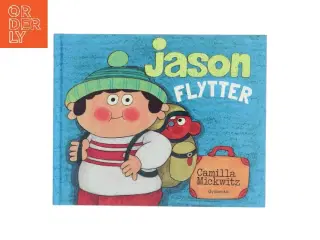 Jason flytter af Camilla Mickwitz (Bog)