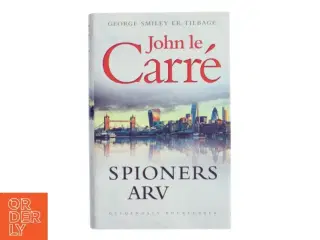 Spioners arv af John Le Carré (Bog)