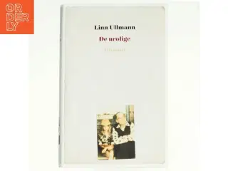 De urolige af Linn Ullmann (Bog)