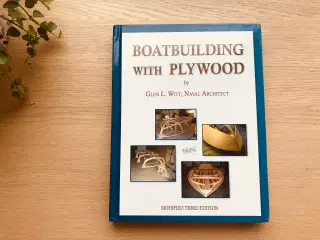 Boatbuilding with Plywood  by Glen L. Witt, Naval 