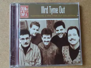 IIIrd Tyme Out ** IIIrd Tyme Out (11661-0602-2)