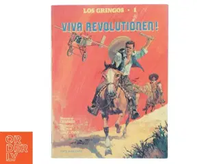 Los Gringos nr. 1: Viva Revolutionen! af Jean-Michel Charlier