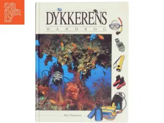 Dykkerens håndbog af Alan Mountain (Bog)
