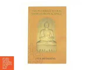two duddhist sutras viewed from science af J. K. P. Ariyaratne (Bog)