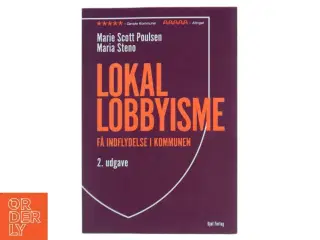 Lokal lobbyisme : få indflydelse i kommunen af Maria Steno (Bog)