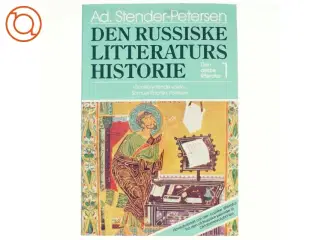 Den russike litteraturs historie af Ad. Stender-Petersen (bog) fra Gyldendal