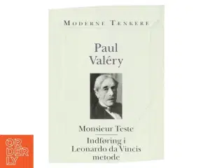 Monsieur Teste : Indføring i Leonardo da Vincis metode af Paul Valéry (Bog)