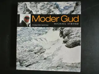 moder gud - at bestige verdens højeste bjerg, af m