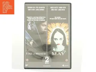 Edge of madness & May