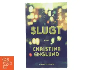 Slugt af Christina Englund (Bog)
