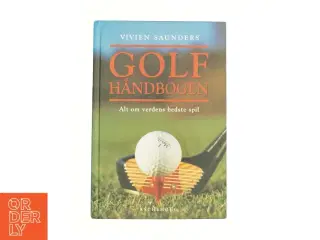 Golfhåndbogen af Vivien Saunders (Bog)