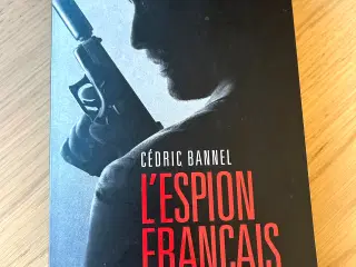 L'espion Français by Cédric Bannel (in French)