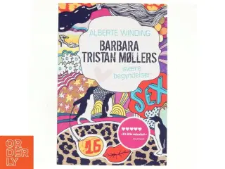 Barbara Tristan Møllers svære begyndelser af Alberte Winding (Bog)