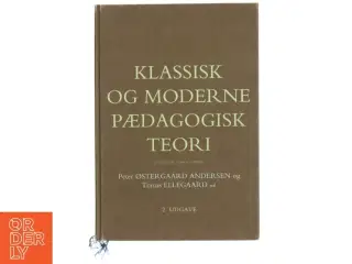 Klassisk og moderne pædagogisk teori (Bog)