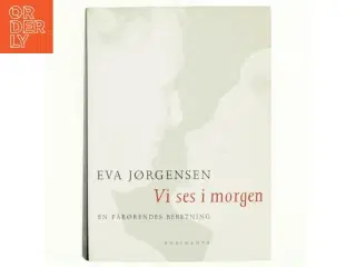 Vi ses i morgen af Eva Jørgensen