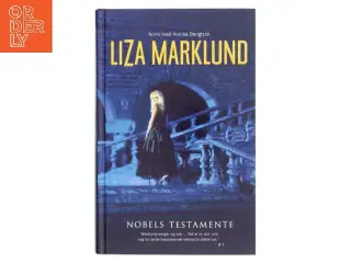 Nobels testamente af Liza Marklund (Bog)