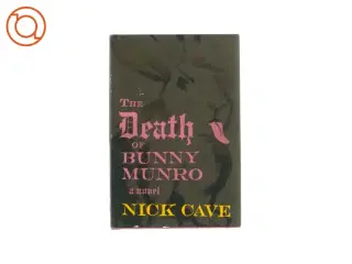 The death of bonny munro af Nick Cave (Bog)