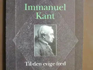 til den evige fred, af innanuel kant, emne: filoso