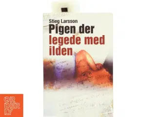 Pigen Der Legede Med Ilden (Millennium, 2. Bind) af Stieg Larsson (Bog)