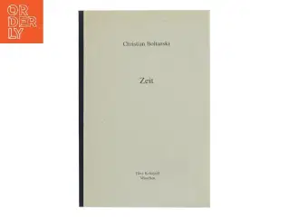 Zeit af Christian Boltanski (Bog)